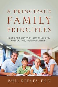 Produktbild: A Principal's Family Principles