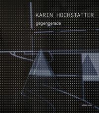 Produktbild: Karin Hochstatter &ndash; gegengerade
