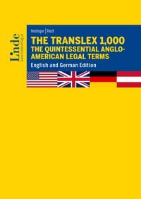 Produktbild: The Translex 1,000 - The Quintessential Anglo-American Legal Terms