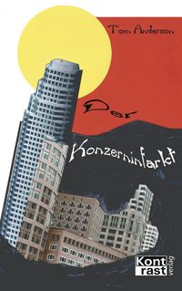 Produktbild: Der Konzerninfarkt