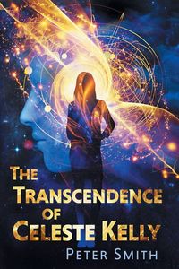 Produktbild: The Transcendence of Celeste Kelly