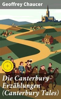 Produktbild: Die Canterbury-Erz&auml;hlungen (Canterbury Tales)