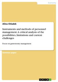 Produktbild: Instruments and methods of personnel management. A critical analysis of the possibilities, limitations and current challenges
