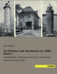 Produktbild: Architektur und Handwerk um 1800 - Band 1