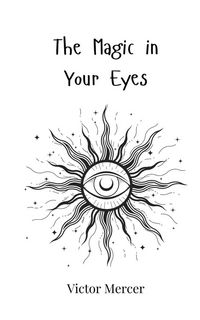 Produktbild: The Magic in Your Eyes