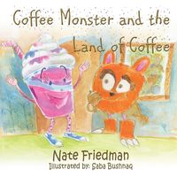 Produktbild: The Coffee Monster and the Land of Coffee