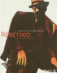 Produktbild: R&eacute;b&eacute;tiko : (la mauvaise herbe)