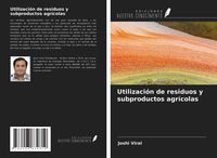 Produktbild: Utilizaci&oacute;n de residuos y subproductos agr&iacute;colas