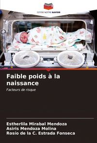 Produktbild: Faible poids &agrave; la naissance