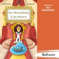 Produktbild: Der Warzenkönig & die Heilerin