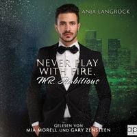 Produktbild: Never play with fire, Mr. Ambitious