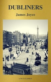 Produktbild: Dubliners (Active TOC, Free Audiobook) (A to Z Classics)