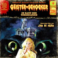 Bild vom Artikel Geister Schocker CD 108: Im Bann der Todesglocke vom Autor Jan de Horn
