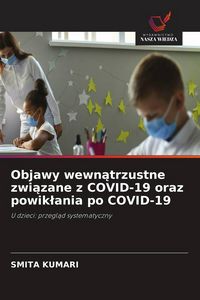 Produktbild: Objawy wewn&iquest;trzustne zwi&iquest;zane z COVID-19 oraz powik&iquest;ania po COVID-19