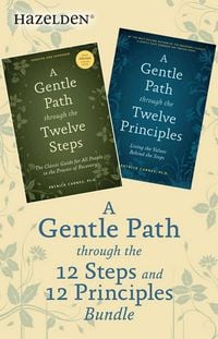 Produktbild: A Gentle Path Through the 12 Steps and 12 Principles Bundle