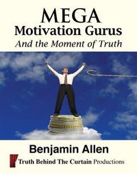 Produktbild: Mega Motivation Gurus and the Moment of Truth