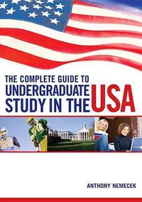 Produktbild: Nemecek, A: The Complete Guide to Undergraduate Study in the