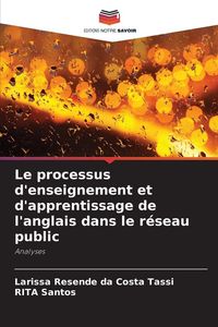 Produktbild: Le processus d'enseignement et d'apprentissage de l'anglais dans le r&eacute;seau public