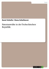 Produktbild: Patentanw&auml;lte in der Tschechischen Republik