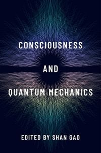 Produktbild: Consciousness and Quantum Mechanics