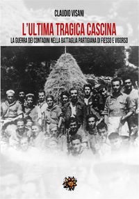 Produktbild: L'ultima tragica cascina