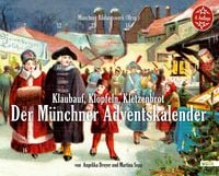 Produktbild: Klaubauf, Kl&ouml;pfeln, Kletzenbrot: Der M&uuml;nchner Adventskalender