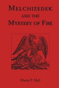Produktbild: Melchizedek and the Mystery of Fire