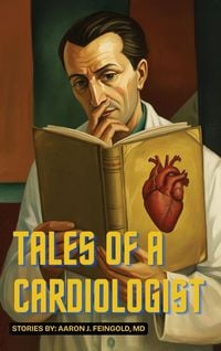 Produktbild: Tales of a Cardiologist