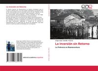 Produktbild: La Inversi&oacute;n sin Retorno