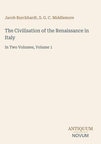 Produktbild: The Civilisation of the Renaissance in Italy