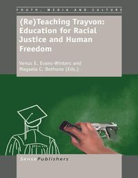 Produktbild: (Re)Teaching Trayvon: Education for Racial Justice and Human Freedom