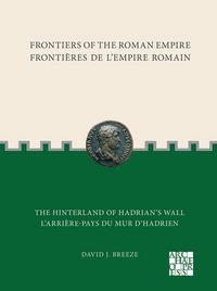 Produktbild: Frontiers of the Roman Empire: The Hinterland of Hadrians Wall