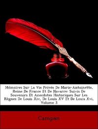 Produktbild: Campan: M&eacute;moires Sur La Vie Priv&eacute;e De Marie-Antoinette, Rein