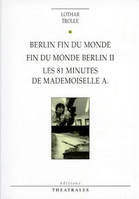 Produktbild: Berlin fin du monde. Fin du monde Berlin tome 2. Les 81 minutes de