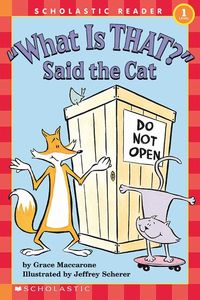 Produktbild: What Is That? Said the Cat (Scholastic Reader, Level 1)