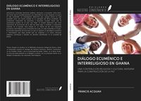Produktbild: Di&aacute;logo Ecum&eacute;nico E Interreligioso En Ghana