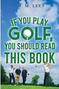 Produktbild: If You Play Golf, You Should Read This Book