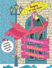 Produktbild: I Believe In Fabulous Flamingos