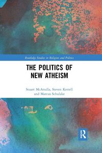 Produktbild: The Politics of New Atheism