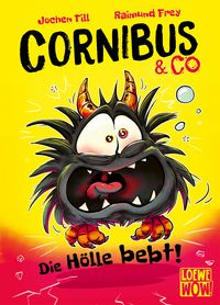 Produktbild: Cornibus & Co (Band 3) - Die H&ouml;lle bebt!