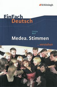 Bild vom Artikel Medea. Stimmen. EinFach Deutsch ... verstehen vom Autor Alexandra Wölke