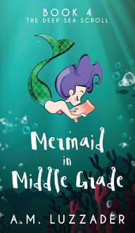 Produktbild: A Mermaid in Middle Grade Book 4
