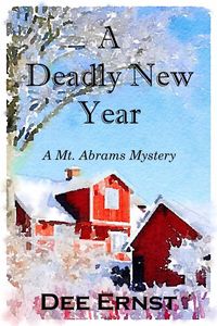 Produktbild: A Deadly New Year (Mt. Abrams Mysteries, #4)
