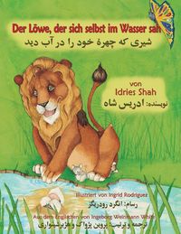 Produktbild: Der L&ouml;we, der sich selbst im Wasser sah