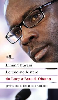 Produktbild: Le mie stelle nere da Lucy a Barack Obama
