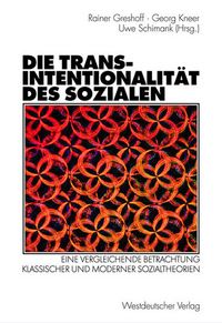 Produktbild: Die Transintentionalit&auml;t des Sozialen