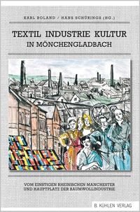 Bild vom Artikel Textil Industrie Kultur in Mönchengladbach vom Autor Felix Heinrichs