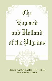 Produktbild: The England and Holland of the Pilgrims