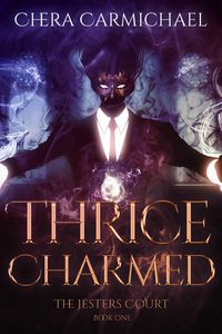 Produktbild: Thrice Charmed (The Jesters Court, #1)