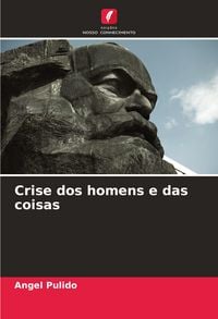 Produktbild: Crise dos homens e das coisas